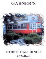 Garner's Streetcar Diner Menu
